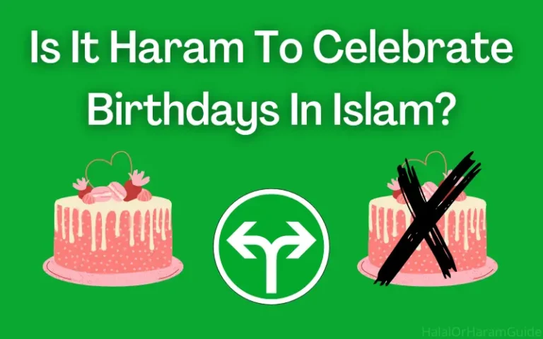 Is It Haram To Celebrate Birthdays In Islam?