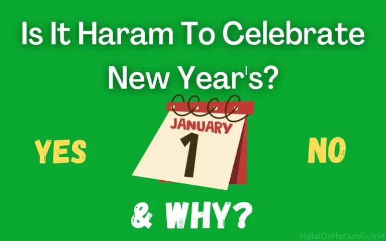 Is It Haram To Celebrate New Year’s Eve Or Day?