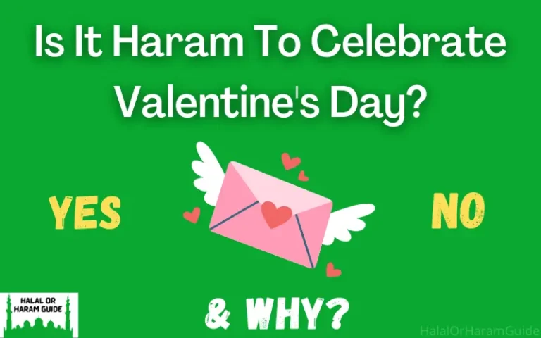Is It Haram To Celebrate Valentine’s Day?