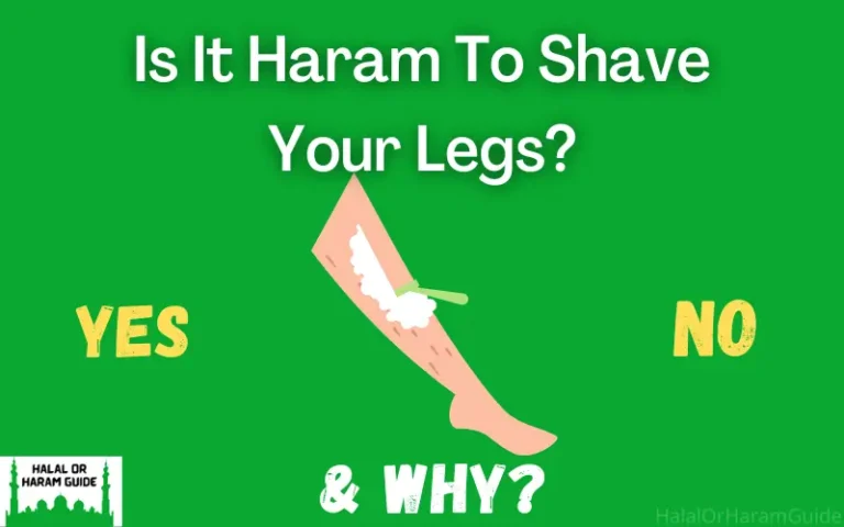 Is It Haram To Shave Your Legs In Islam (All Clear)