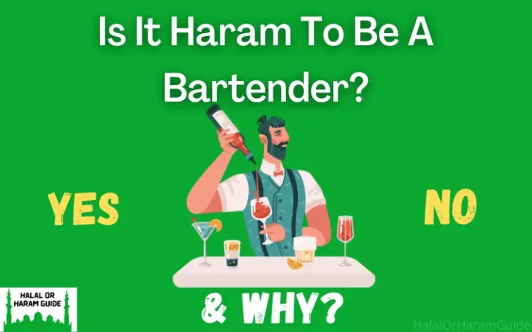 Is It Haram To Be A Bartender? (Clear Now)