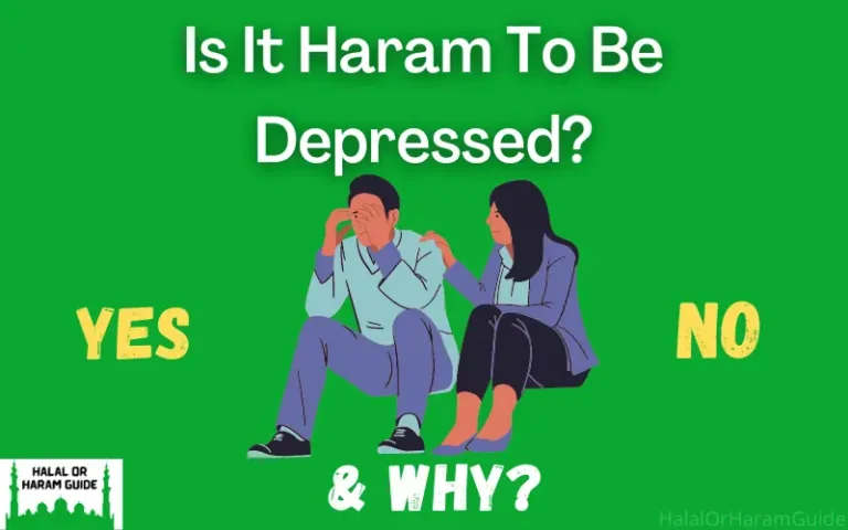 Is It Haram To Be Depressed? (Depression In Islam)