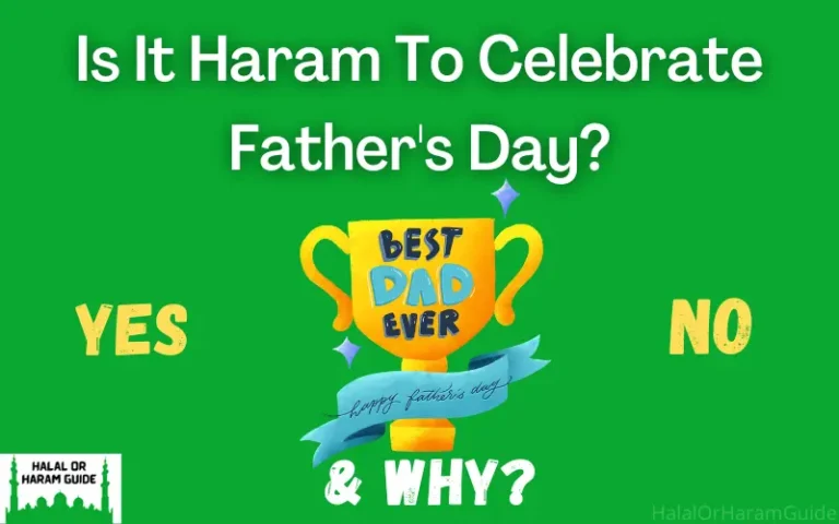 Is It Haram To Celebrate Father’s Day In Islam?