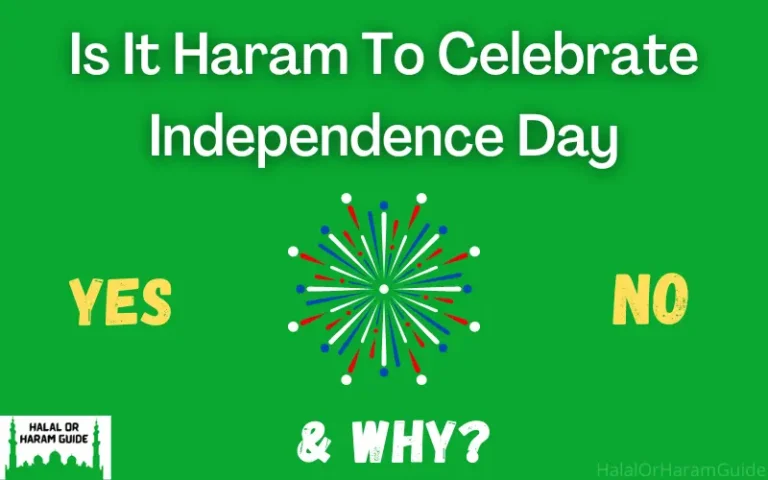 Is It Haram To Celebrate Independence Day (National Day)
