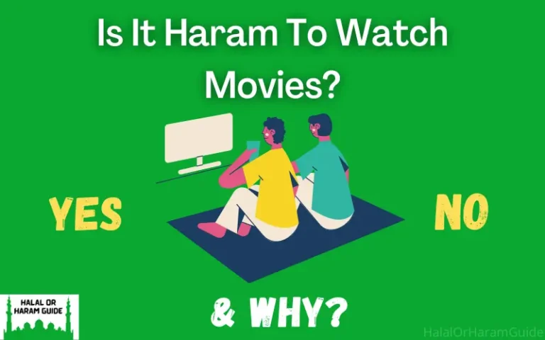 Is It Haram To Watch Movies In Islam? (All Clear)