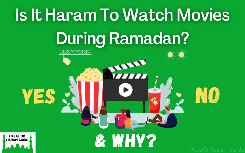  Is It Haram To Watch Movies During Ramadan 