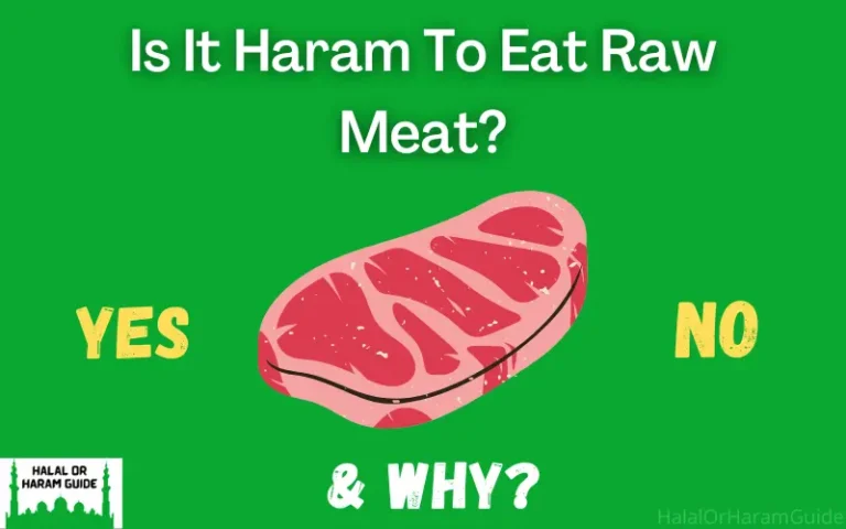 Is It Haram To Eat Raw Meat In Islam? (All Clear)
