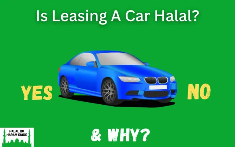 Is Leasing A Car Halal Or Haram In Islam?